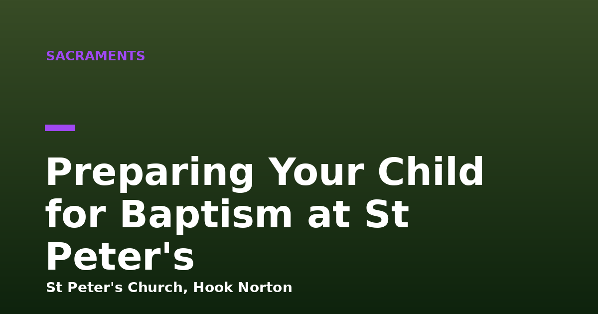 Preparing Your Child for Baptism at St Peter's